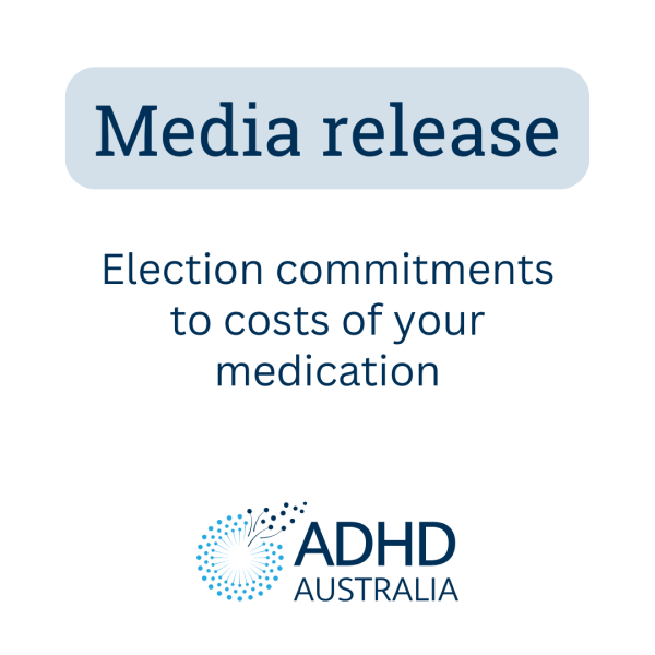 Media release graphic with the wording 'Election commitments to costs of your medication'